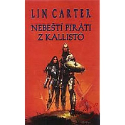 Nebeští piráti z Kallistó - Lin Carter