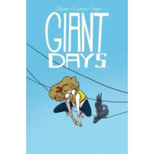 Giant Days Vol. 3 | John Allison, Max Sarin (ISBN: 9781608868513)