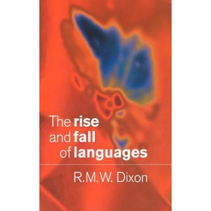 Rise and Fall of Languages | R. M. W. Dixon (ISBN: 9780521626545)