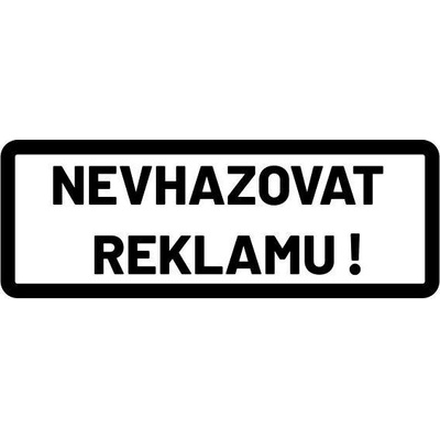 Samolepka Nevhazovat reklamu 1