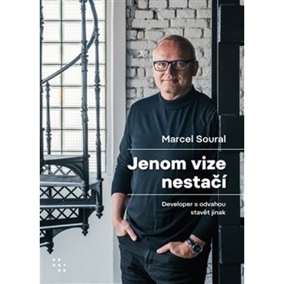 Jenom vize nestačí - Vladimír Kroc, Marcel Soural
