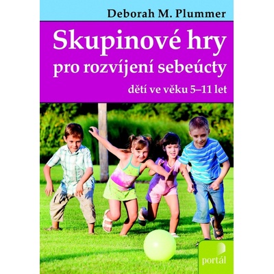 Skupinové hry pro rozvíjení sebeúcty dětí