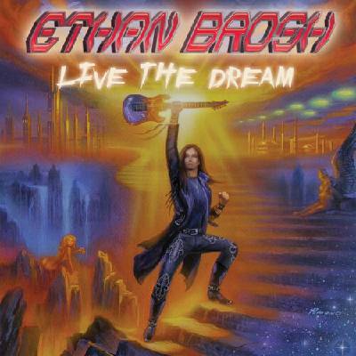 Brosh Ethan - Live the Dream CD