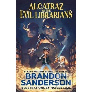 Alcatraz vs. the Evil Librarians - Sanderson Brandon
