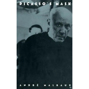 Picasso's Mask | Andre Malraux (1995)