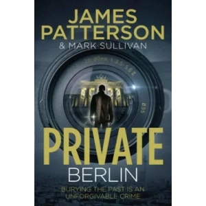 Private Berlin | James Patterson (2013)