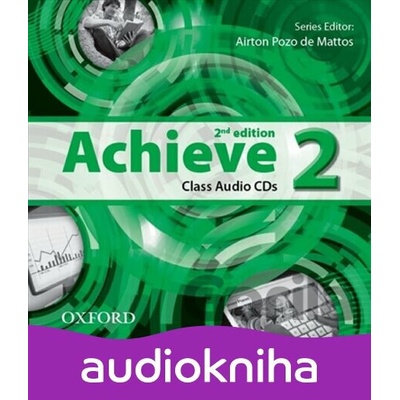 Achieve 2: Class Audio CDs /2/ (2nd) - Airton Pozo de Mattos
