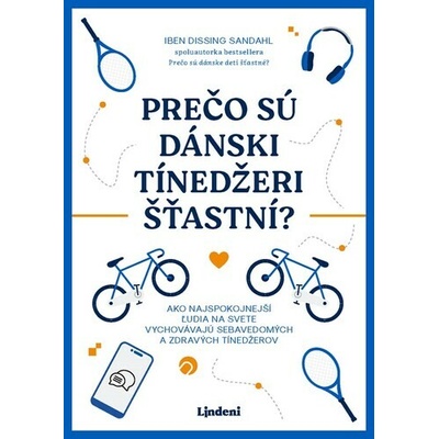 Prečo sú dánski tínedžeri šťastní?