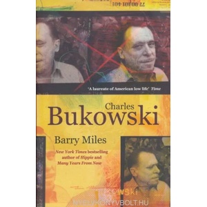 Charles Bukowski | Barry Miles (2010)