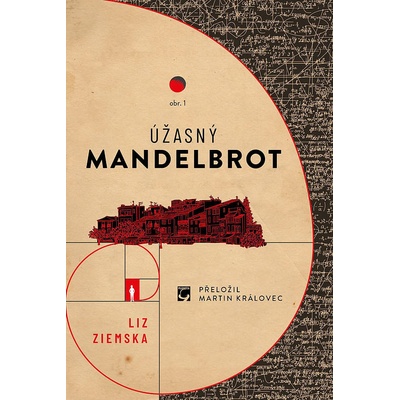 Úžasný Mandelbrot - Liz Ziemska
