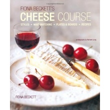 Fiona Beckett's Cheese Course