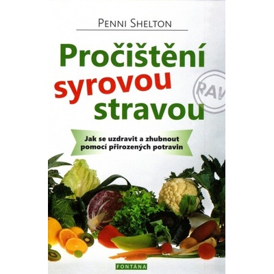 Pročištění syrovou stravou