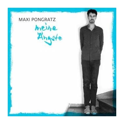 Maxi Pongratz - Meine Ängste LP