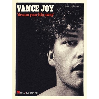 Vance Joy Dream Your Life Away noty na klavír zpěv akordy – Zbozi.Blesk.cz