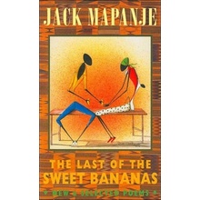 The Last of the Sweet Bananas: New & Selected Poems Mapanje Jack