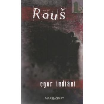Rauš - Egor Indiani