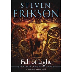 Fall of Light: Book Two of the Kharkanas Trilogy | Steven Erikson (ISBN: 9780765323644)