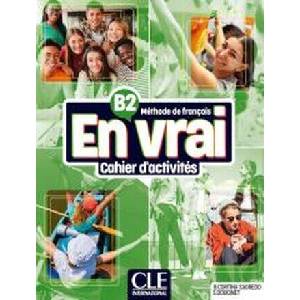 . EN VRAI 4 CAHIER D'ACTIVITES (ISBN: 9782090398106)