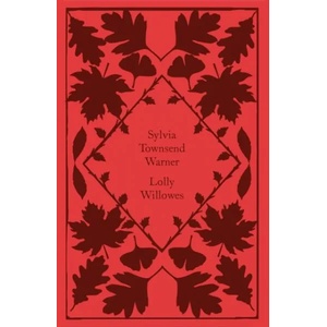 Lolly Willowes | Sylvia Townsend Warner (ISBN: 9780241573785)