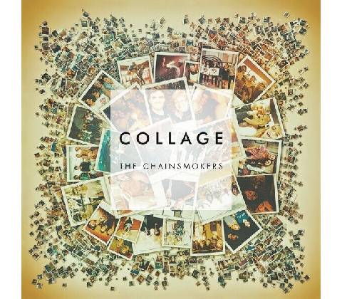 CHAINSMOKERS - COLLAGE -EP