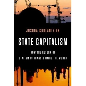 State Capitalism | Joshua Kurlantzick (ISBN: 9780199385706)
