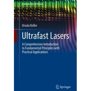 Ultrafast Lasers | Ursula Keller (ISBN: 9783030825317)