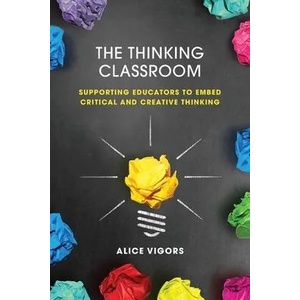 The Thinking Classroom (ISBN: 9781922607348)