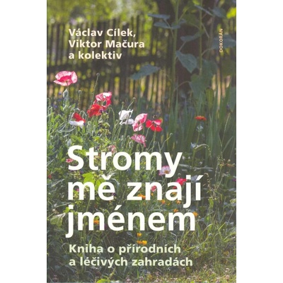 Stromy mě znají jménem