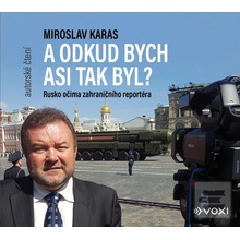 Miroslav Karas: A odkud bych asi… Miroslav Karas