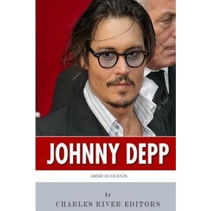 American Legends: The Life of Johnny Depp | Charles River Editors (ISBN: 9781499575118)
