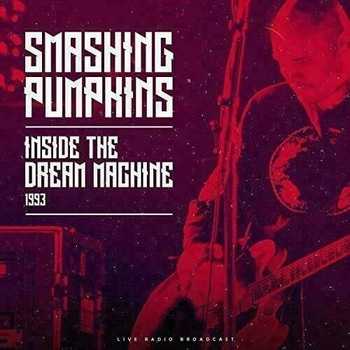 SMASHING PUMPKINS - Inside The Dream Machine 1993 LP