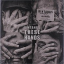 Bintangs - These Hands LP