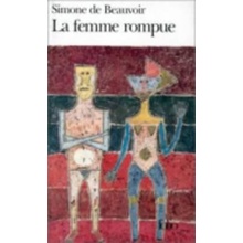 La Femme Rompue - S. de Beauvoir