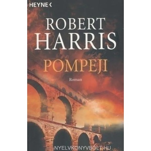 Pompeji | Robert Harris, Christel Wiemken (2005)