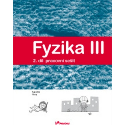 Fyzika III Pracovní sešit 2