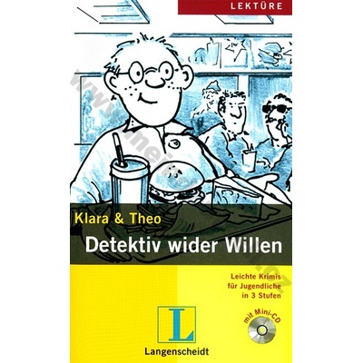 Langenscheidt Lektuere 1 Detektiv wider Willen + CD Felix & Theo