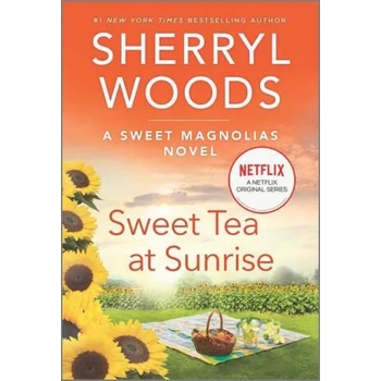 Image 1 of Sweet Tea at Sunrise | Sherryl Woods