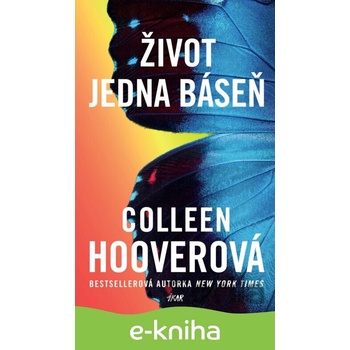 Život jedna báseň - Colleen Hoover