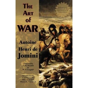 Art of War | Antoine Henri Jomini (ISBN: 9780978653637)