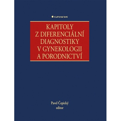 Kapitoly z diferenciální diagnostiky v.. - Pavel Čepický