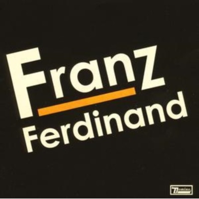 FRANZ FERDINAND: FRANZ FERDINAND CD