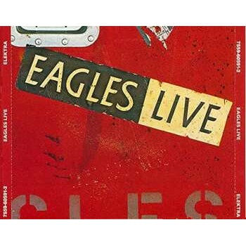 EAGLES THE: EAGLES LIVE CD