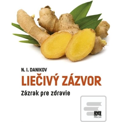 Liečivý zázvor - Zázrak pre zdravie