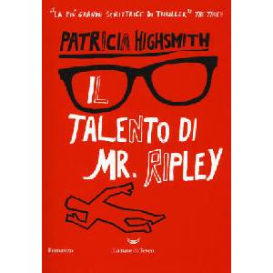 Il talento di Mr. Ripley | Patricia Highsmith, M. G. Prestini (ISBN: 9788893441759)