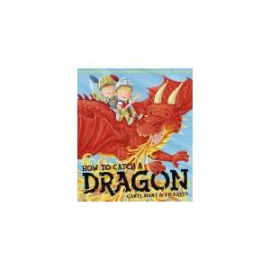 How To Catch a Dragon | Caryl Hart (2014)