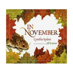 In November | Cynthia Rylant, Jill Kastner (ISBN: 9780152010768)