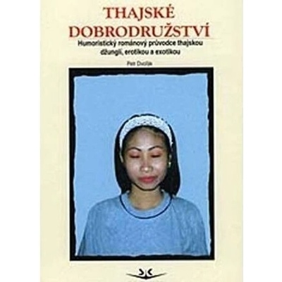 Thajské dobrodružsví
