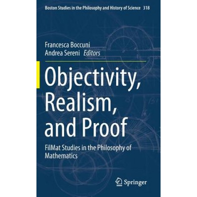 Objectivity, Realism, and Proof | Francesca Boccuni, Andrea Sereni