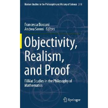 Objectivity, Realism, and Proof | Francesca Boccuni, Andrea Sereni