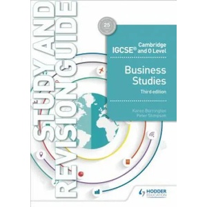 Cambridge IGCSE and O Level Business Studies Study and Revision Guide 3rd edition | Karen Borrington, Peter Stimpson (ISBN: 9781510421264)
